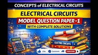 Concepts of Electrical Circuits – Model Paper 1 Solved | Full Exam Preparation #diplomaelectrical