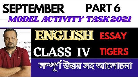 model activity task class 4 english/september new/part 6/tigers essay/3rd series/wbbse