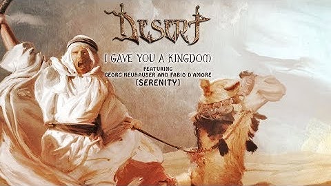 DESERT - I Gave You a Kingdom feat.Georg Neuhauser & Fabio D