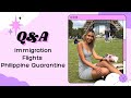 Q&amp;A Immigration/Flights/ Philippine Quarantine