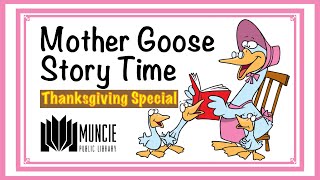 Thanksgiving Mother Goose Story Time