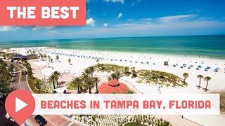 Best Beaches in Tampa Bay, Florida