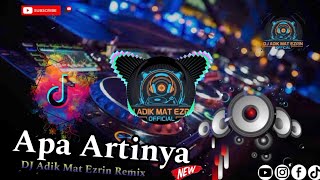 DJ Apa Artinya Cover Version Remix 2025 Viral di TikTok Dangdut Dj Remix koplo  