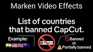 Information List of countries that banned CapCut. News