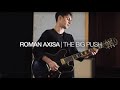 Best of Romain Axisa [The Big Push] (Part 1)