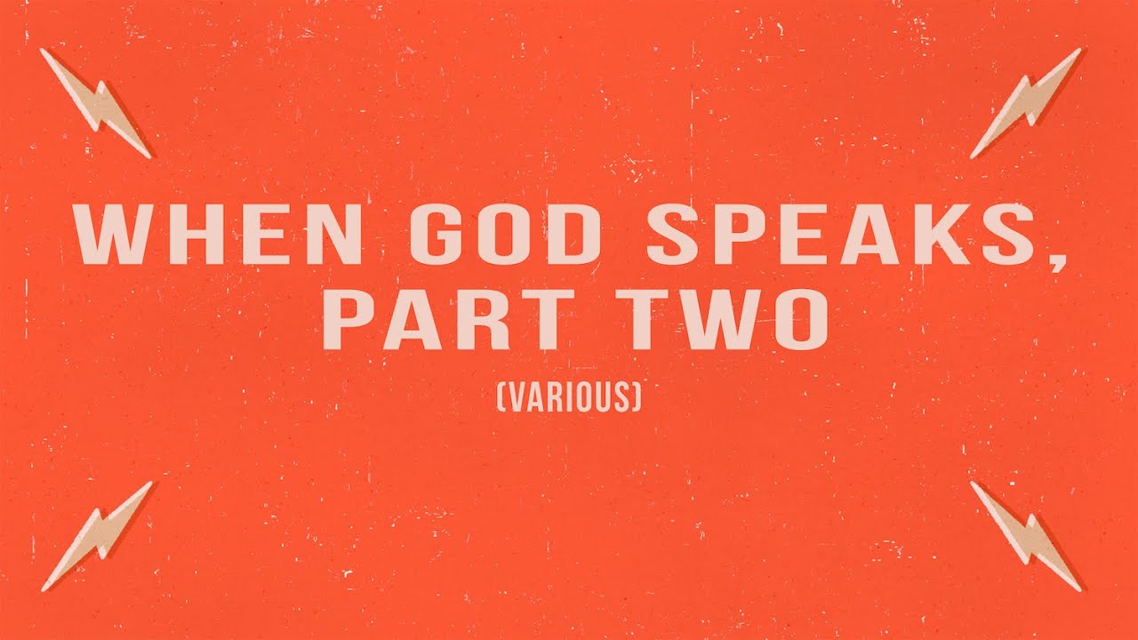 "When God Speaks, Part Two" (Various)