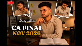 🔥 CA Final Nov 2026 Both Groups | Study With Me Live | Session 1