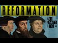 The Reformation - all parts 1-4