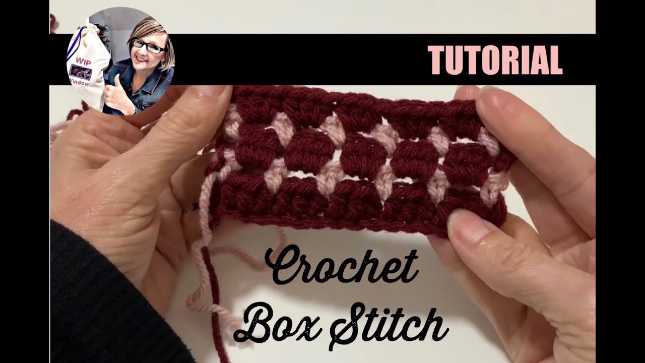 Crochet Box Stitch Tutorial YouTube