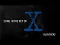SONG IN THE KEY OF X The X Files Bloopers mp3