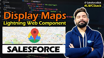 Display Maps in Lightning Web Component Salesforce | LWC Stack ☁️⚡️