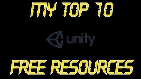 My Top 10 Unity Free Resources for Game Dev