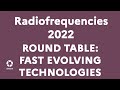 Round table  fast evolving technologies