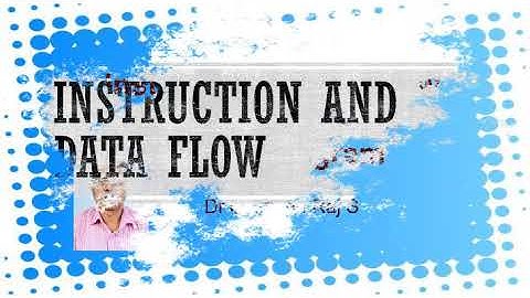 Instruction & Data Flow