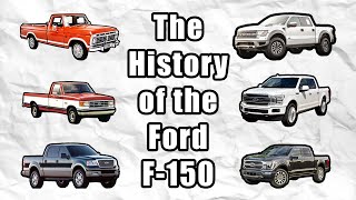 The History of the Ford F-150 and the Ford F-Series | A long lineage of America's best selling truck