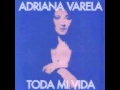 Adriana Varela - De la canilla