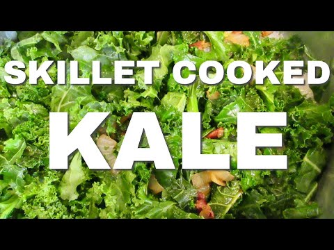 Skillet Cooked KALE in 10 minutes 