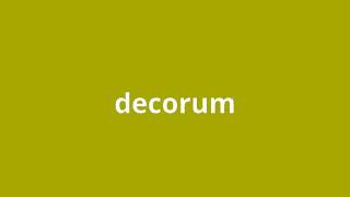 what is the meaning of decorum