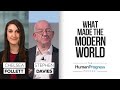 What made the modern world  stephen davies  ep 34