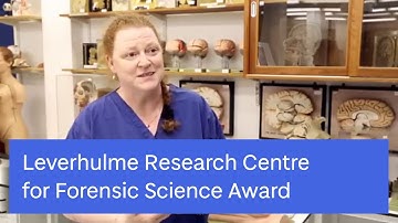 Leverhulme Research Centre for Forensic Science Award