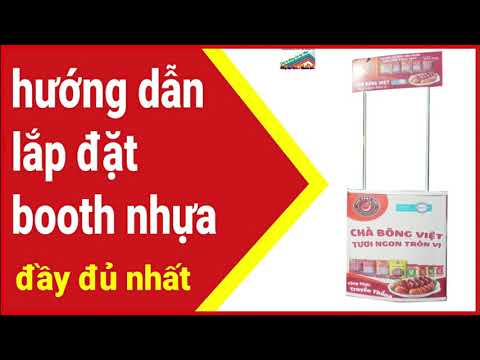 hướng dẫn lắp đặt booth nhựa (boot nhựa - booth sampling nhựa) đầy đủ nhất