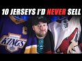 10 NHL Jerseys I'd NEVER Sell!