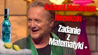 Kabaret Moralnego Niepokoju █▬█ █ ▀█▀    - Zadanie z matematyki (Official Video,KABARETY NOWOŚCI) !