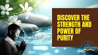 Day 257 On Ddh Walking In Purity