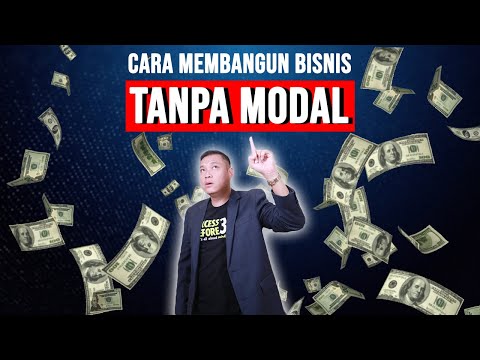 Video: Apakah Mungkin Memulai Bisnis Tanpa Modal Awal?