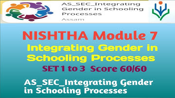 Nishtha Module 7 question answers || AS_SEC_Integrating Gender in Schooling Processes
