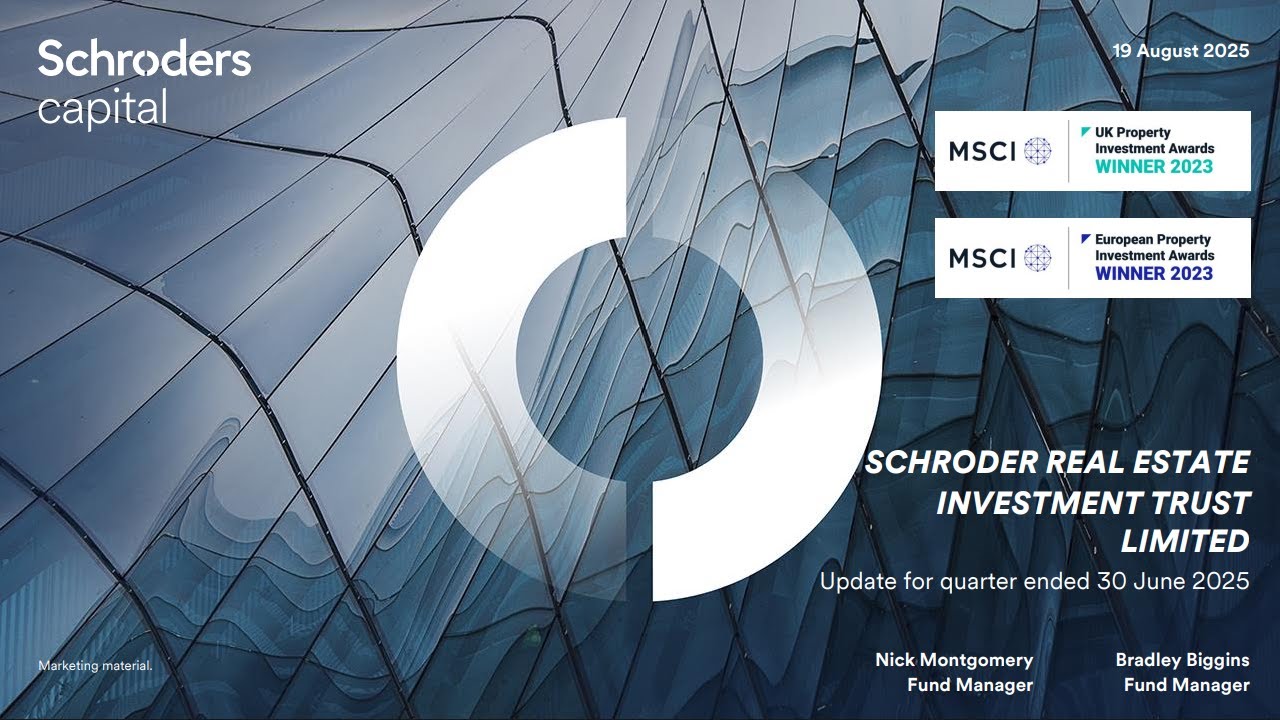 SCHRODER REAL ESTATE INVESTMENT TRUST LIMITED - Results for the quarter  ended 30 June 2025