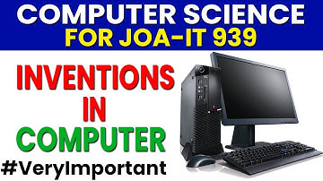 Important Computer Inventions for JOA-IT 939 | Junior Office Assistant -IT | HPSSC #computer
