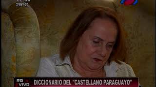 Presentan diccionario oficial del castellano paraguayo