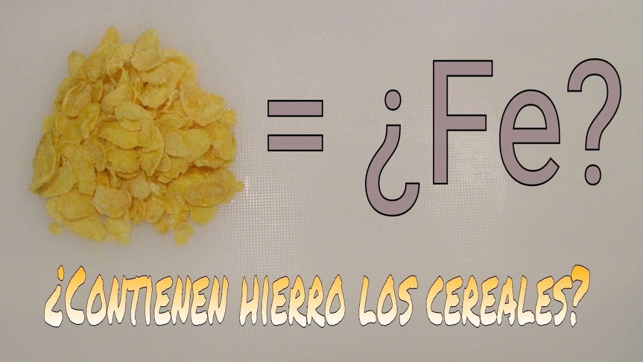 ¿CONTIENEN HIERRO LOS CEREALES? DEMOSTRACIÓN EXPERIMENTAL - YouTube