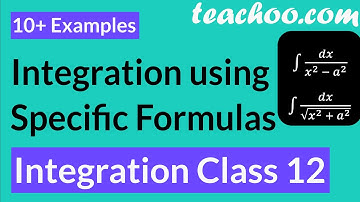 Integration Class 12 - Part 5 - Integration using Specific Formulas (Ex 7.4) - [with 10+ Examples]