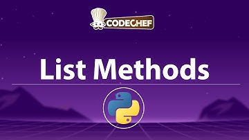 Python List Methods Explained | extend(), sort(), copy(), clear() & List Comprehension | CodeChef