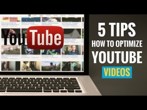 5 Tips How to Optimize Youtube Videos - YouTube