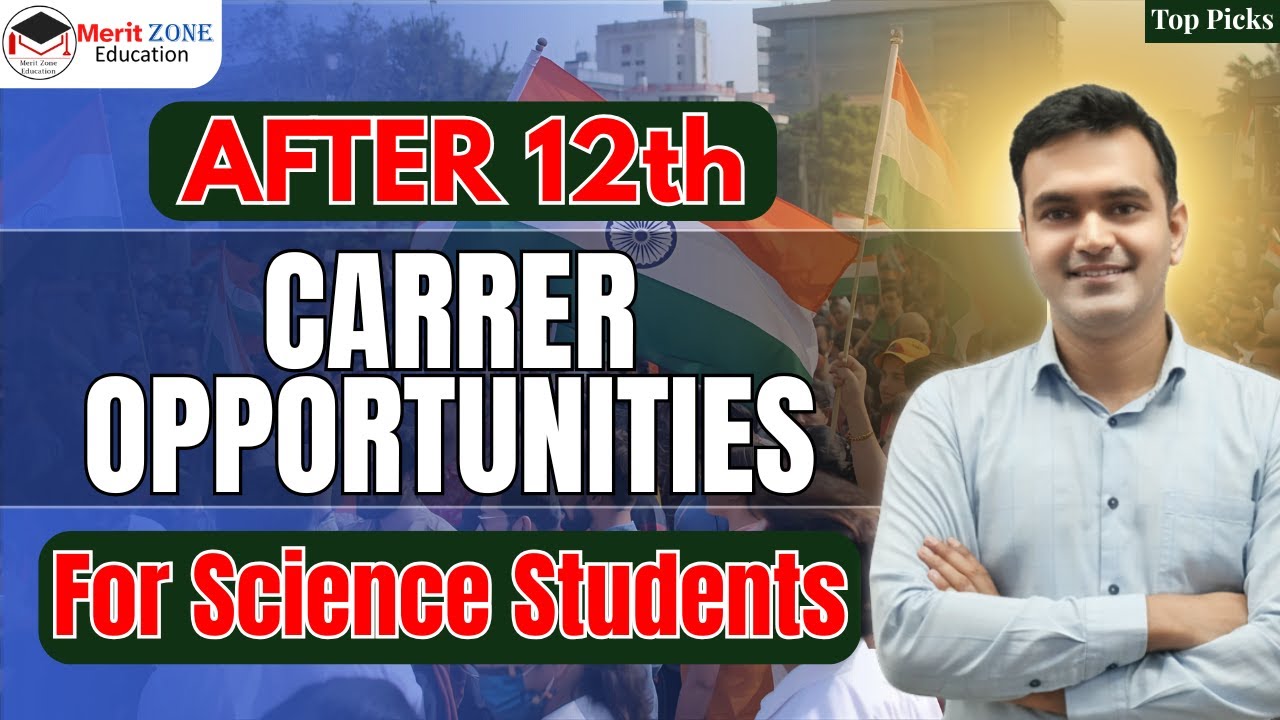 Top Career Choices After 12th Science | Complete Guide for Students ...