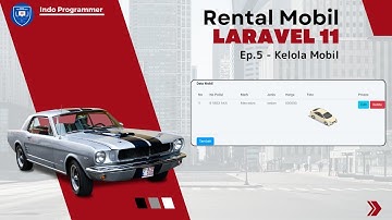 Aplikasi Rental Mobil Dengan Laravel 11 - Kelola Data Mobil(Ep.5)
