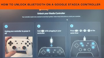How To Unlock Bluetooth On A Google Stadia Controller
