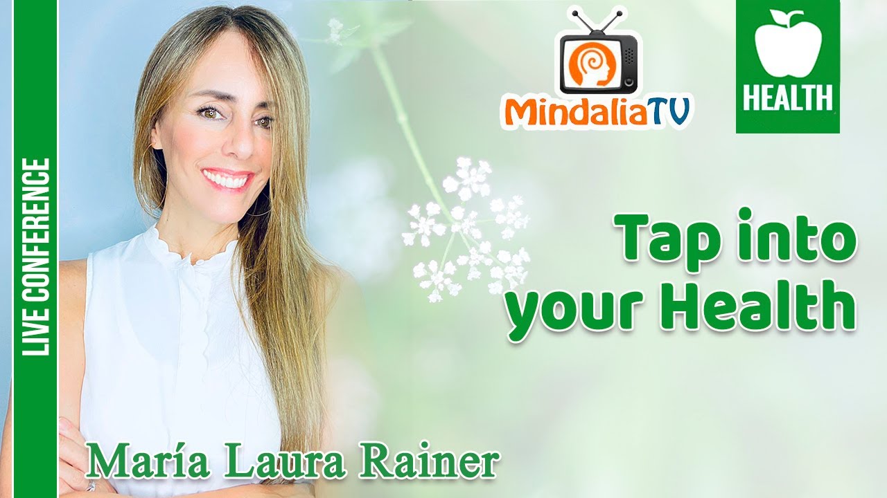 Maria Laura Rainer Tap into your Health, by María Laura Rainer - YouTube