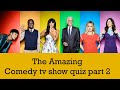 Guess the comedy tv show quiz part 2, guess the tv image quiz