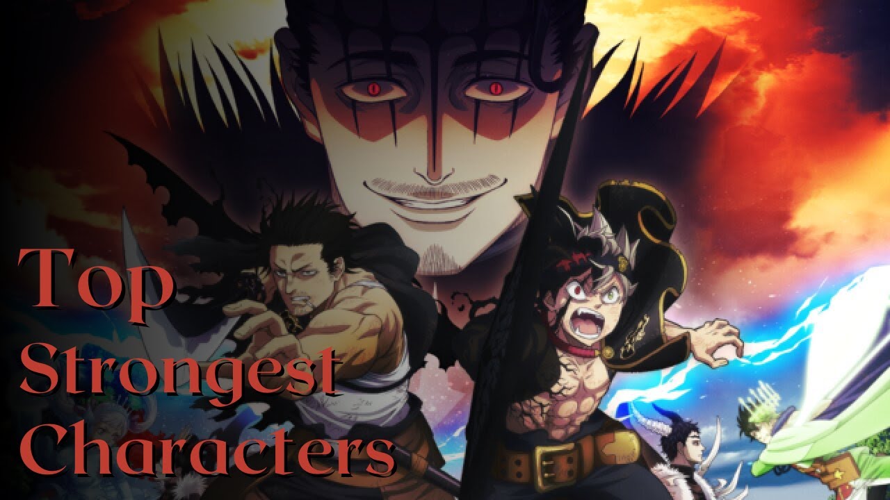 Top 5 Strongest Characters In Black Clover that will blow up your mind 🤯