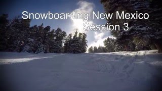 Snowboarding New Mexico Session 3