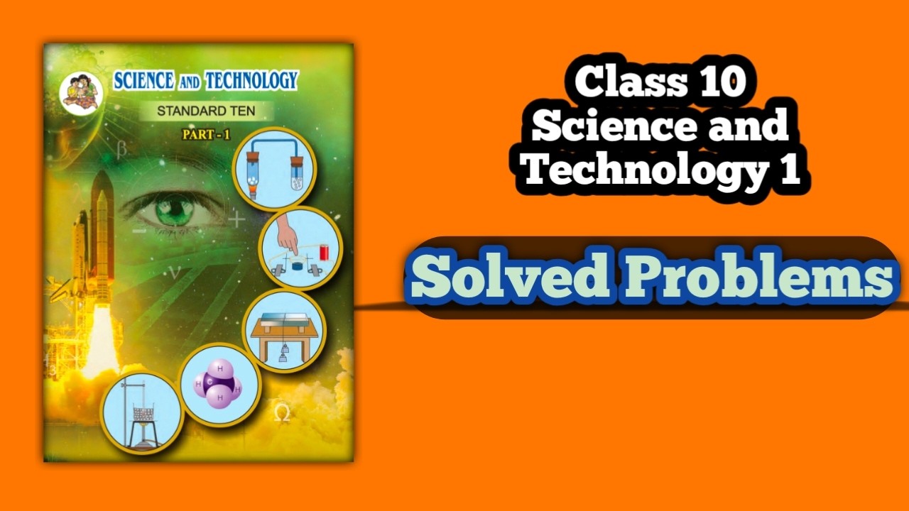 Class 10 Maths 2/Science and Technology 1/Solved problems/Maharashtra State Board #class10science