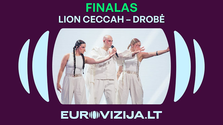 EUROVIZIJA.LT | Lion Ceccah – „Drobė“