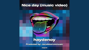 Nice day (music video)