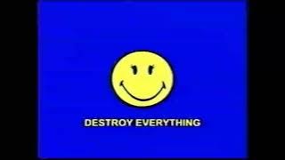 Destroy Everything - Smiley Archive