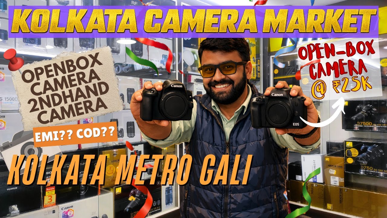Open Box Cameras || Kolkata Camera Market || Kolkata Metro Gali || 2nd Hand camera Market in Kolkata