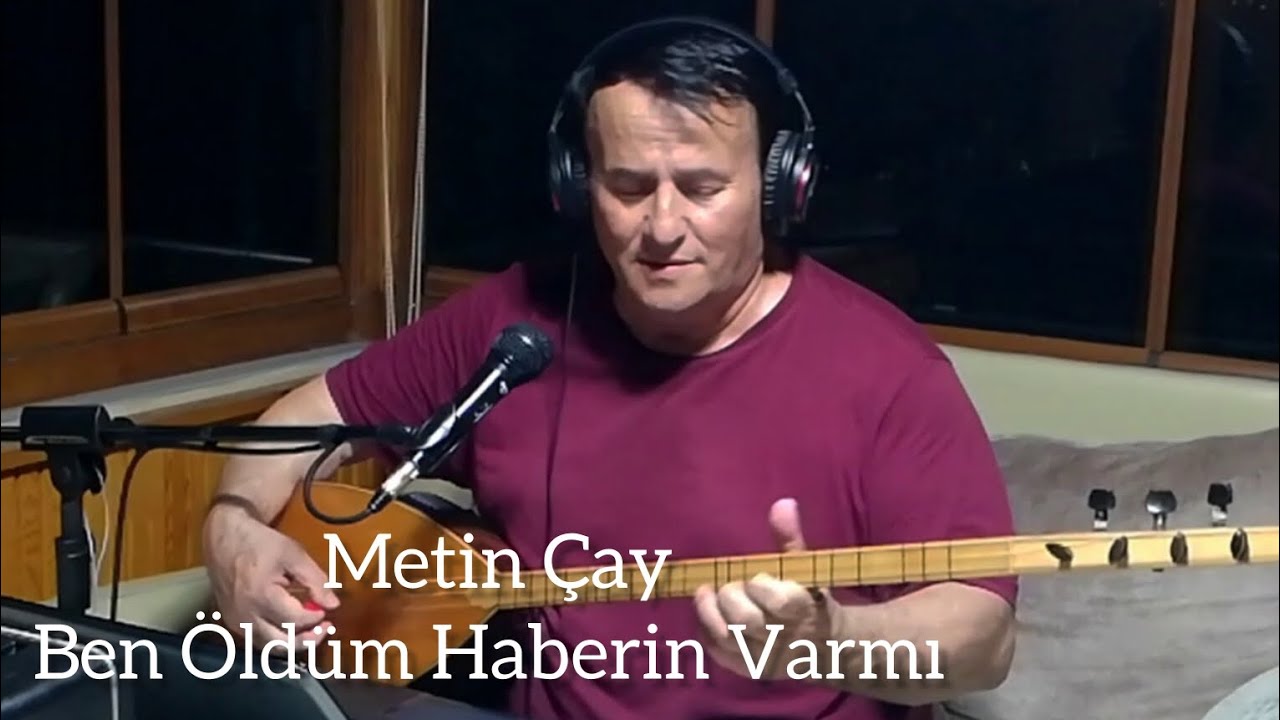Ben Öldüm Haberin Varmı /Full Damar /Metin Çay